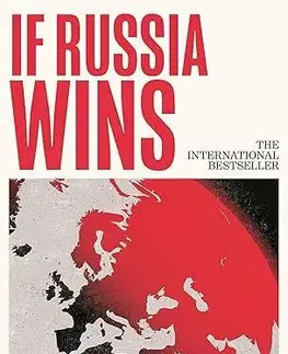 Politológia If Russia Wins : A Scenario - Carlo Masala