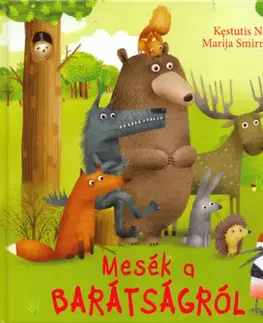 Rozprávky Mesék a barátságról - Kestutis Navakas