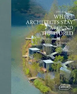 Architektúra Where Architects Stay Around the World - Sibylle Kramer