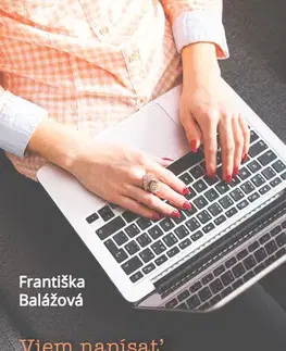 Učebnice - ostatné Viem napísať záverečnú prácu? - Františka Balážová