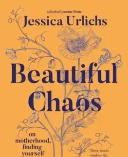 Svetová poézia Beautiful Chaos - Jessica Urlichs
