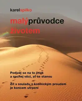 Psychológia, etika Malý průvodce životem, 2. vydání - Karel Spilko