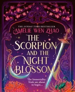 Young adults The Scorpion and the Night Blossom - Amelie Wen Zhao