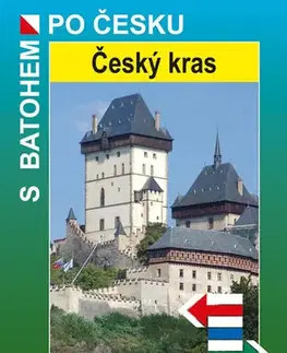 Slovensko a Česká republika Český kras - S batohem po Česku - Jiří Zeman