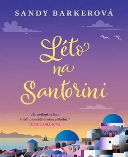 Romantická beletria Léto na Santorini - Sandy Barker