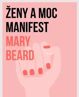 História - ostatné Ženy a moc: Manifest - Mary Beard,Kamila Laudová