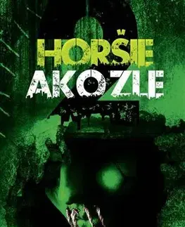 Detektívky, trilery, horory Horšie ako zle - p.maple