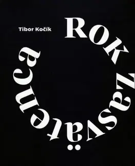 Slovenská beletria Rok zasvätenca - Tibor Kočík