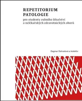 Medicína - ostatné Repetitorium patologie - Kolektív autorov