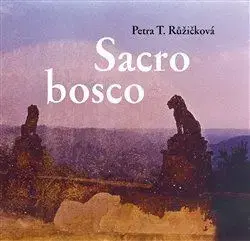 Fotografia Sacro bosco - Petra Růžičková