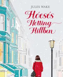 Romantická beletria Hóesés Notting Hillben - Jules Wake