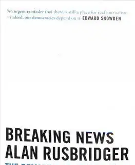 Politológia Breaking News - Alan Rusbridger