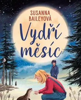 Rozprávky Vydří měsíc - Susanna Bailey