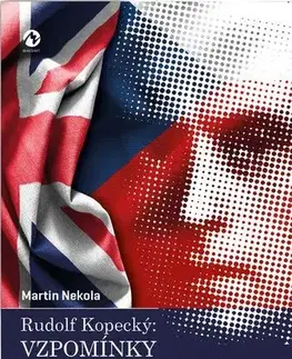Česká beletria Rudolf Kopecký: Vzpomínky starého novináře - Martin Nekola