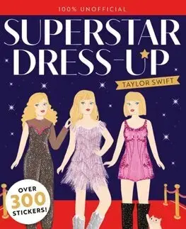 Pre dievčatá Superstar Dress-Up Taylor Swift: 100% Unofficial - neuvedený,Melissa Chaib