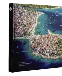 Obrazové publikácie Chorvátske pobrežie z neba - Milan Paprčka,Simona Nádaši Paprčková,Bohuš Schwarzbacher