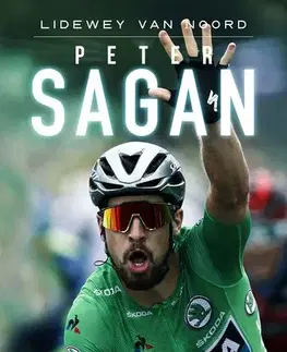 Šport Peter Sagan - Lidewey van Noord,Jana Červenková,Lenka Strnadová