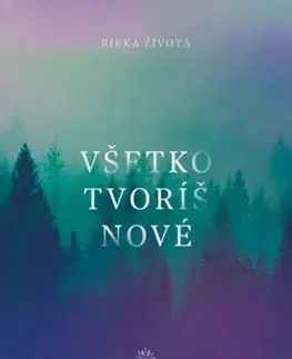 Kresťanstvo Všetko tvoríš nové- spevník