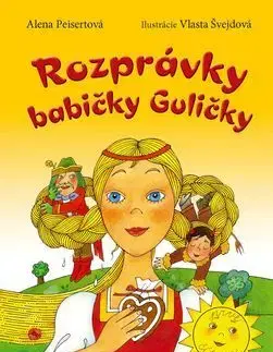 Rozprávky Rozprávky babičky Guličky - Alena Peisertová,Vlasta Švejdová