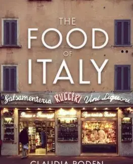 Národná kuchyňa - ostatné The Food of Italy - Rodenová Claudia