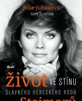 Film, hudba Život ve stínu slavného hereckého rodu Steimarů - Soňa Štroblová