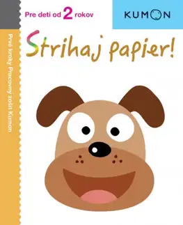 Príprava do školy, pracovné zošity Strihaj papier! - Kolektív autorov