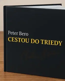 Eseje, úvahy, štúdie Cestou do triedy - Peter Bero