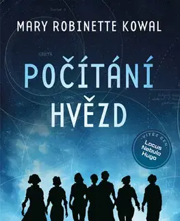 Sci-fi a fantasy Počítání hvězd - Kowal Mary Robinette