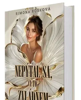 Slovenská beletria Nepýtal sa, či to zvládnem - Simona Rošková