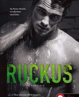 Erotická beletria Sinners of Saint 2: Ruckus - Bajkeverő - L. J. Shen,Henrietta Harcsa