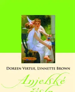 Anjeli Anjelské čísla - Doreen Virtue,Lynnette Brown