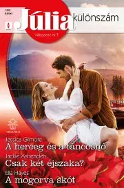 Romantická beletria Júlia különszám 107. - Jackie Ashenden,Gilmore Jessica,Hayes Ella