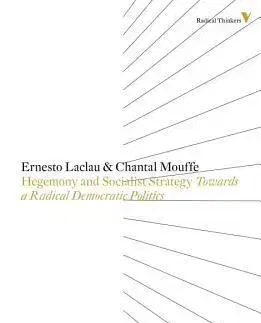 Cudzojazyčná literatúra Hegemony and socialist strategy - Towards a radical democratic politics - Chantal Mouffe,Ernesto Laclau