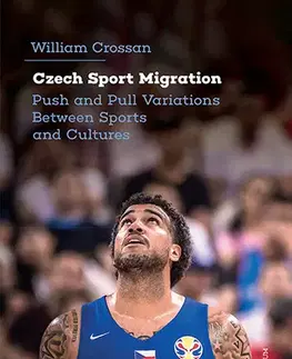 Šport - ostatné Czech Sport Migration - William Crossan