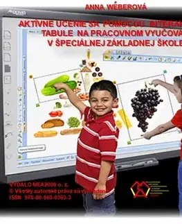 Pedagogika, vzdelávanie, vyučovanie Aktívne učenie sa pomocou interaktívnej tabule - Anna Weberová
