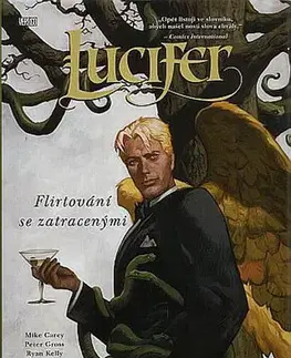 Komiksy Lucifer 3 - Flirtování se zatracenými - 2.vydání - Mike Gross,Peter Carey