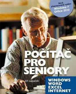 Počítačová literatúra - ostatné Počítač pro seniory - Jiří Lapáček