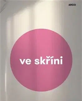 Česká beletria Ve skříni - Tereza Semotamová