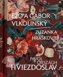 Pre deti a mládež - ostatné Ežo a Gábor Vlkolinský/Zuzanka Hraškovie - Hviezdoslav Pavol Országh