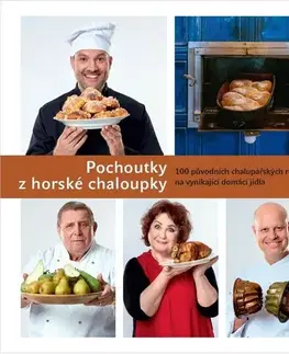 Kuchárky - ostatné Pochoutky z horské chaloupky - Patrik Rozehnal