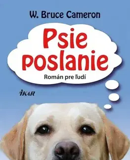 Romantická beletria Psie poslanie - W. Bruce Cameron