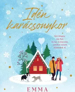 Romantická beletria Idén karácsonykor - Emma Heatherington