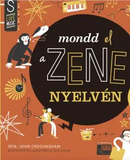 Umenie - ostatné Mondd el a zene nyelvén - John Crossingham