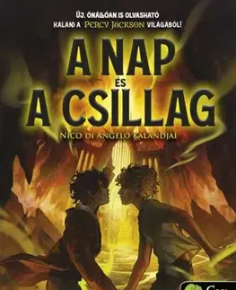 Fantasy, upíri A Nap és a Csillag - Nico di Angelo kalandjai 1. - Mark Oshiro,Rick Riordan