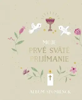 Náboženská literatúra pre deti Moje prvé sväté prijímanie: Album spomienok - Nora Paehl,Zuzana Dodoková