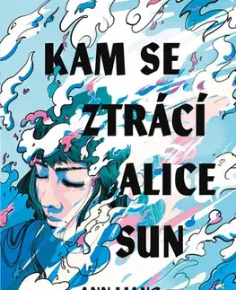 Pre deti a mládež - ostatné Kam se ztrácí Alice Sun - Ann Liang