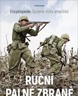 Encyklopédie - ostatné Ruční palné zbraně - Tomáš Prachař