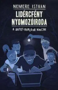 Pre deti a mládež - ostatné Lidércfény Nyomozóiroda: A Setét-barlang kincse - István Nemere