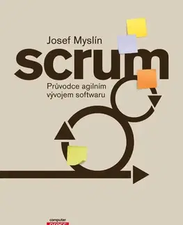 Počítačová literatúra - ostatné Scrum - Josef Myslín