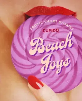 Erotická beletria Saga Egmont Beach Joys - A Collection of Erotic Short Stories from Cupido (EN)